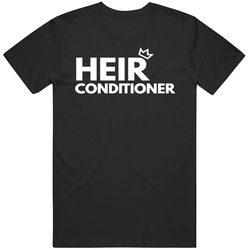 T - Shirt - Heir Conditioner  Unisex Classic T Shirt