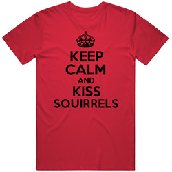 Keep Calm And Kiss Squirrels Unisex Classic T Shirt