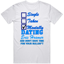 Single Taken Mentally Dating Eric Hosmer And No Time Funny Kansas Baseball Unisex Classic T Shirt