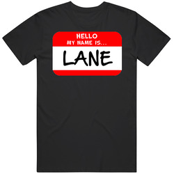 Hello My Name Is Lane Men's Custom First Name Unisex Classic T Shirt