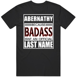 Abernathy Because Badass Official Last Name Funny Unisex Classic T Shirt