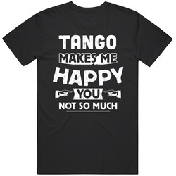 Tango Makes Me Happy Unisex Unisex Classic T Shirt