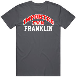 Imported From Franklin North Carolina Sports Team Trade Unisex Classic T Shirt