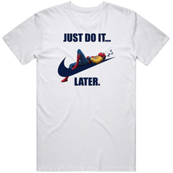 Just Do It Later1 Unisex Classic T Shirt