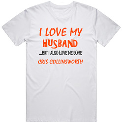 Cris Collinsworth Sports Love Me Some Unisex Classic T Shirt