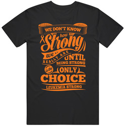 Leukemia Strong Unisex Classic T Shirt