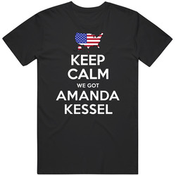 Keep Calm We Got Amanda Kessel Ice Hockey Usa 2018 Winter Olympic Team Unisex Classic T Shirt