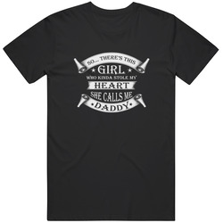 Father - So There's This Girl Who Kinda Stole My Heart. She Calls Me Daddy Unisex Classic T Shirt