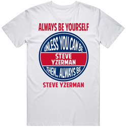 Always Be Yourself Unless You Can Be Steve Yzerman Canada Unisex Cotton Classic T Shirt