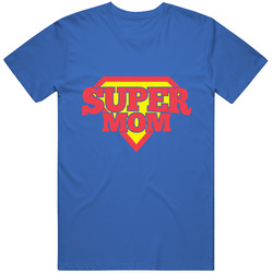 Super Mom, Super Mom Shirt, Super Mom Tee, Super Mom Tshirt, Super Mom T-shirt, Super Mom Tees, Shirts For Women Unisex Cotton Classic T Shirt