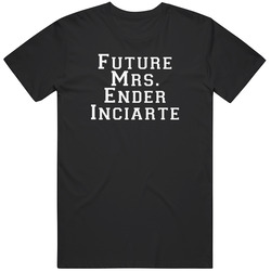 Future Mrs Ender Inciarte Funny Arizona Baseball Unisex Cotton Classic T Shirt