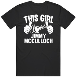 Jimmy Mcculloch Best Guitarist Music Electrical Classical Bass This Girl Loves Unisex Cotton Classic T Shirt