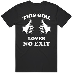 This Girl Loves No Exit Popular Video Game Fan Cool Unisex Cotton Classic T Shirt