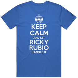Ricky Rubio Keep Calm Let Player Handle It Minnesota Basketball Unisex Cotton Classic T Shirt