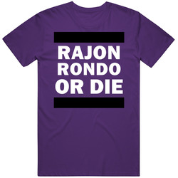 Rajon Rondo Or Die Sacramento Basketball Unisex Cotton Classic T Shirt