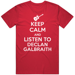 Keep Calm Listen To Declan Galbraith Legendary Guitarist Bass Guitar Player Fan Unisex Cotton Classic T Shirt