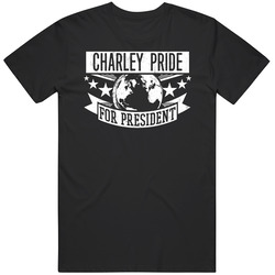 Charley Pride For President Country Music Hall Of Fame Unisex Cotton Classic T Shirt