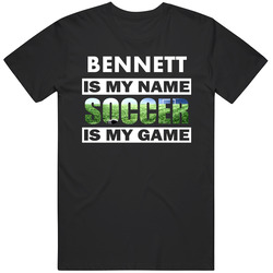 Bennett Is My Name Soccer My Game Cool Sports Unisex Cotton Classic T Shirt