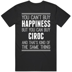 Ciroc Buy Happiness Drinking Cool Party Unisex Cotton Classic T Shirt