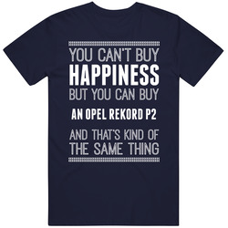 Buy An Opel Rekord P2 Happiness Car Lover Unisex Cotton Classic T Shirt