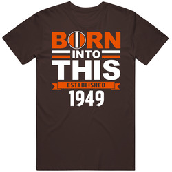 Born Into This - Brown Tee - 1949 Unisex Cotton Classic T Shirt