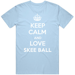 Keep Calm And Love Skee Ball Sports Parody Unisex Cotton Classic T Shirt