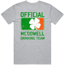 Mcdowell Official Drinking Team Irish Family Custom St Patricks Day Unisex Cotton Classic T Shirt