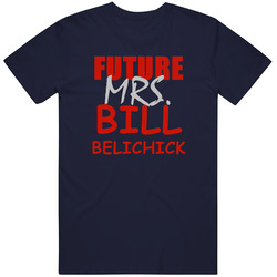 Bill Belichick Future Mrs Football Sports New England Unisex Cotton Classic T Shirt