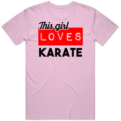 This Girl Loves Karate Hobby Unisex Cotton Classic T Shirt