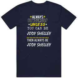 Jody Shelley Sports Always Be Unisex Cotton Classic T Shirt