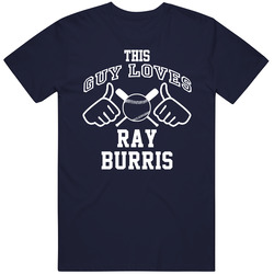 This Guy Loves Ray Burris New York Ny Baseball Player Classic Unisex Cotton Classic T Shirt