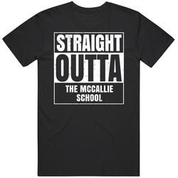 Straight Outta The Mccallie School Funny Graduation Parody Unisex Cotton Classic T Shirt