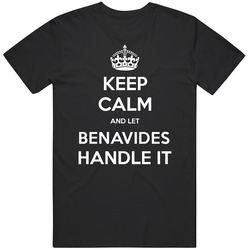 Keep Calm And Let Benavides Handle It Custom Last Name Family Unisex Cotton T Shirt