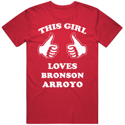 Bronson Arroyo Sports This Girl Loves Unisex Cotton T Shirt