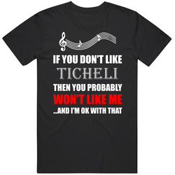 Frank Ticheli If You Dont Like Composer Unisex Cotton T Shirt
