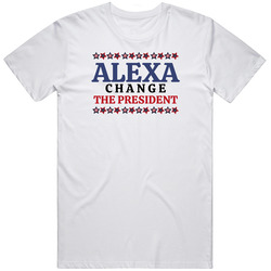 Alexa Change The President Unisex Cotton T Shirt