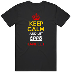 Keep Calm And Let Haas Handle It German Name Germany Unisex Cotton T Shirt