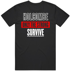Holcombe Wisconsin Only The Strong Survive Funny City Unisex Cotton T Shirt