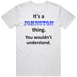 Its A Johnston Thing Custom Blue Text White Unisex Cotton T Shirt