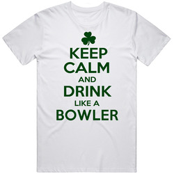 Keep Calm And Drink Like A Bowler Irish Unisex Cotton T Shirt Keep Calm And Drink Like A Bowler Irish Unisex Cotton T Shirt