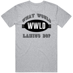 What Would Lanius Do Wwjd Parody Custom Name Unisex Cotton T Shirt What Would Lanius Do Wwjd Parody Custom Name Unisex Cotton T Shirt