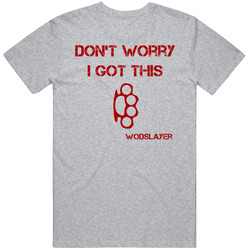 Don't Worry Unisex Cotton T Shirt