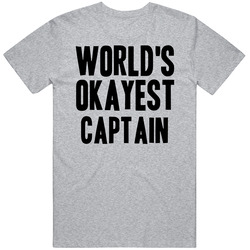 Worlds Okayest Captain Job Unisex Cotton T Shirt Worlds Okayest Captain Job Unisex Cotton T Shirt