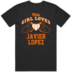 This Girl Loves Javier Lopez San Francisco Baseball Player Classic Unisex Cotton T Shirt This Girl Loves Javier Lopez San Francisco Baseball Player Classic Unisex Cotton T Shirt