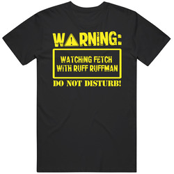 Warning Watching Fetch With Ruff Ruffman Unisex Cotton T Shirt Warning Watching Fetch With Ruff Ruffman Unisex Cotton T Shirt