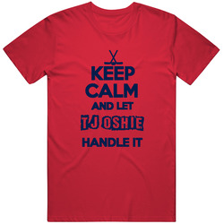 Keep Calm And Let Tj Oshie Handle It Washington Hockey Unisex Cotton T Shirt Keep Calm And Let Tj Oshie Handle It Washington Hockey Unisex Cotton T Shirt
