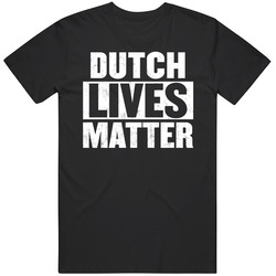 Dutch Lives Matter Nationality Unisex Cotton T Shirt Dutch Lives Matter Nationality Unisex Cotton T Shirt