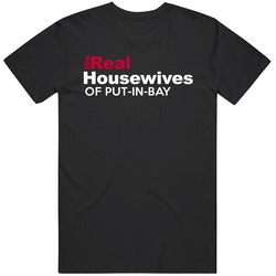 The Real Housewives Of Put-in-bay Ohio Funny City Parody Unisex Cotton T Shirt The Real Housewives Of Put-in-bay Ohio Funny City Parody Unisex Cotton T Shirt