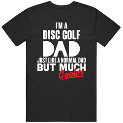 Much Cooler Disc Golf Regular Dad Father's Day Hobby Unisex Cotton T Shirt Much Cooler Disc Golf Regular Dad Father's Day Hobby Unisex Cotton T Shirt