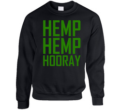 Hemp Hemp Horray Hemp T Shirt - Men's Fitted Unisex Cotton Crewneck Sweatshirt